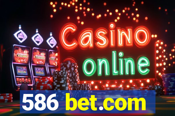 586 bet.com